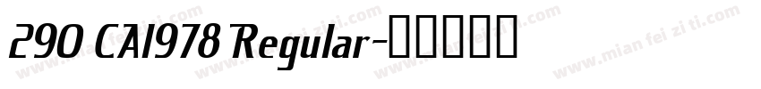 290 CAI978 Regular字体转换